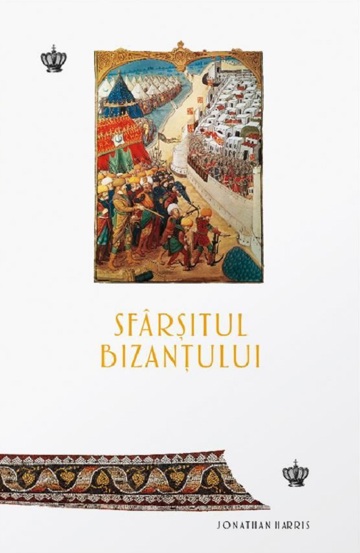 Sfarsitul Bizantului - 73,60 Lei