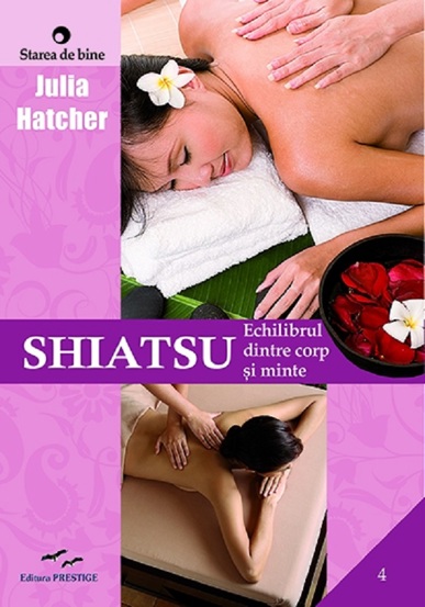 Shiatsu. Echilibrul dintre corp si minte - 27,98 Lei