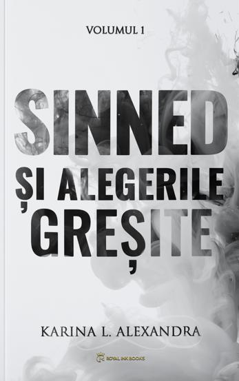 Sinned Vol.1 Sinned si alegerile gresite - 43.72 Lei