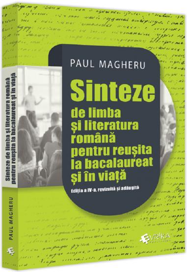 Sinteze de limba si literatura romana pentru reusita la bacalaureat si in viata - 42.19 Lei