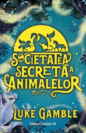 Societatea secreta a animalelor - 31.02 Lei