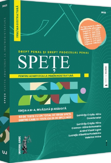 Spete pentru admiterea la INM si magistratura. Drept penal si drept procesual penal - 106.89 Lei
