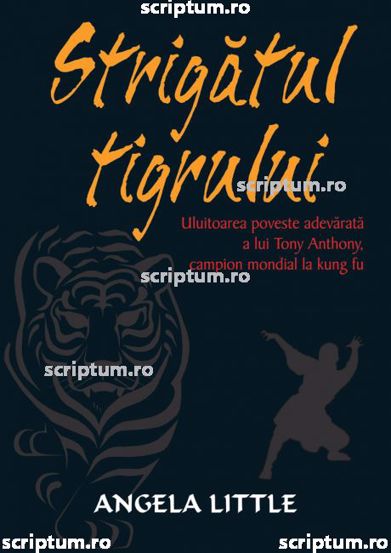 Strigatul tigrului - 32.78 Lei