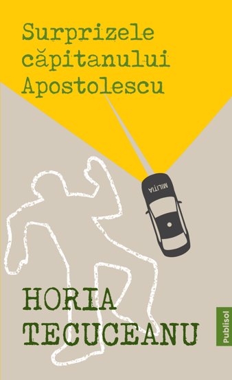 Surprizele Capitanului Apostolescu - 21.00 Lei