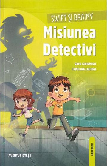 Swift si Brainy. Misiunea detectivi - 35.80 Lei