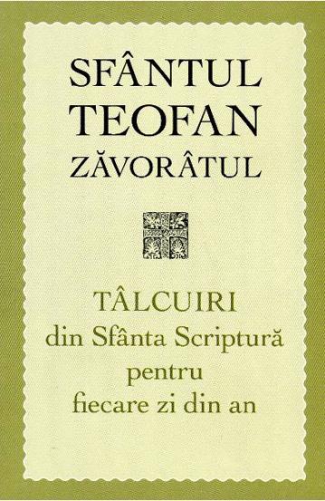 Talcuiri din Sfanta Scriptura pentru fiecare zi din an - 24.00 Lei