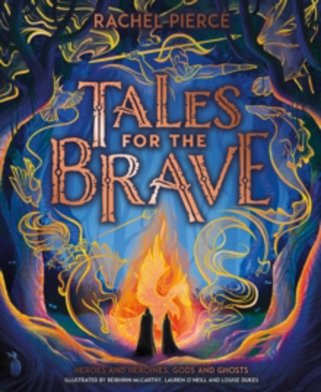 Tales for the Brave: Heroes and Heroines Gods and Ghosts - 73.95 Lei