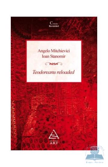 Teodoreanu reloaded - 33,65 Lei