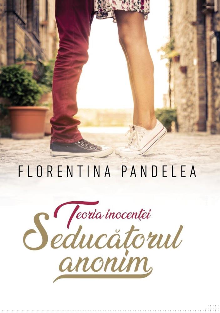 Teoria inocentei. Seducatorul anonim - 32.66 Lei