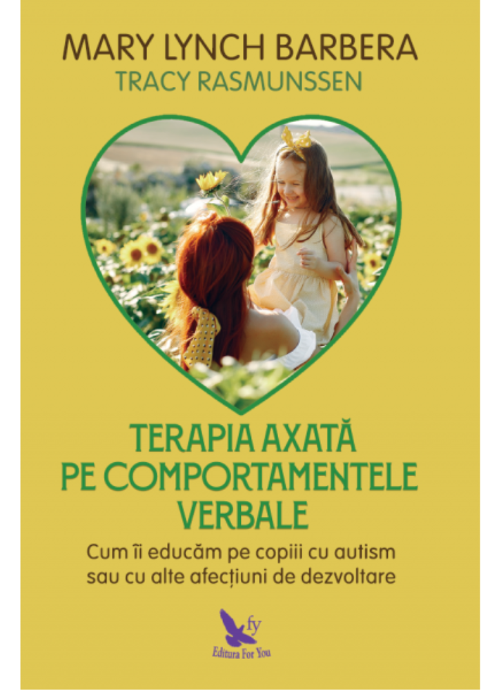 Terapia axata pe comportamentele verbale-Ed. revizuita - 17.30 Lei