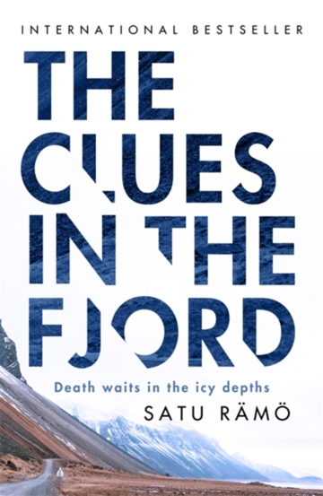 The Clues in the Fjord : The international bestselling award-winning thriller you must read this year - 61.70 Lei