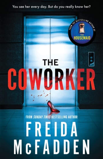 The Coworker : From the Sunday Times Bestselling Author of The Housemaid - 44.47 Lei