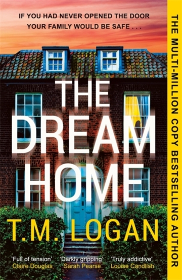 The Dream Home : The unrelentingly gripping summer thriller from the bestselling author of THE MOTHER - 49.79 Lei