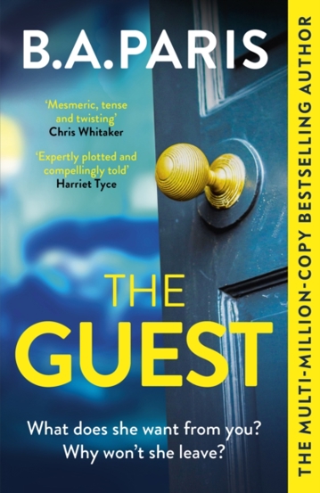 The Guest : a thriller that grips from the first page to the last from the author of global phenomenon Behind Closed Doors - 47.74 Lei