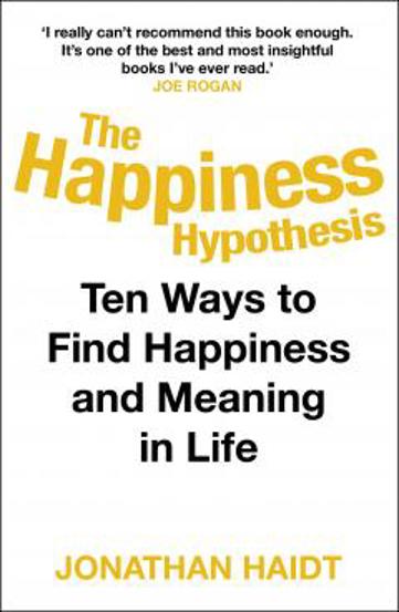 The Happiness Hypothesis : Ten Ways to Find Happiness and Meaning in Life - 51.79 Lei