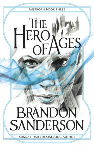 The Hero of Ages : Mistborn Book Three - 69.49 Lei