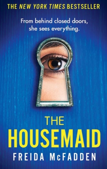 The Housemaid: An absolutely addictive psychological thriller with a jaw-dropping twist - 63.71 Lei