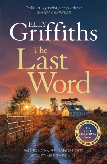 The Last Word : A twisty new mystery from the bestselling author of the Ruth Galloway Mysteries - 48.87 Lei