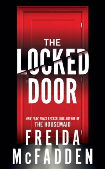 The Locked Door : From the Sunday Times Bestselling Author of The Housemaid - 42.79 Lei