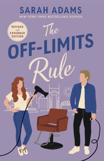 The Off-Limits Rule : An EXTENDED edition rom-com from the author of the TikTok sensation THE CHEAT SHEET! - 69.49 Lei