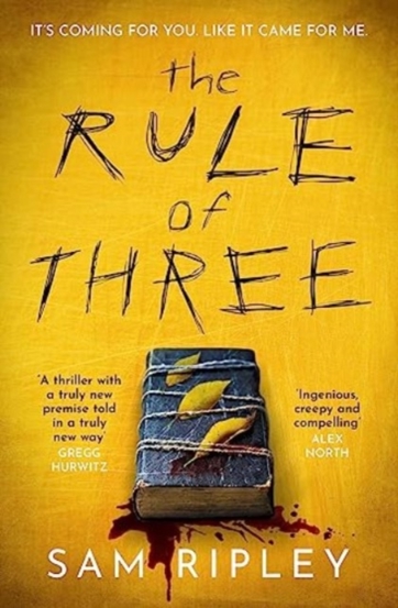The Rule of Three : The 'utterly paranoia-inducing and brilliant' (Sarah Pinborough) chilling suspense thriller - 49.35 Lei