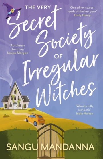 The Very Secret Society of Irregular Witches : the heartwarming and uplifting magical romance - 48.65 Lei
