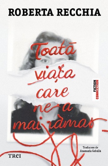 Toata viata care ne-a mai ramas - 53.00 Lei