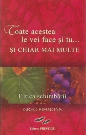 Toate acestea le vei face si tu... si chiar mai multe - 19.97 Lei