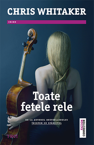 Toate fetele rele - 56.60 Lei