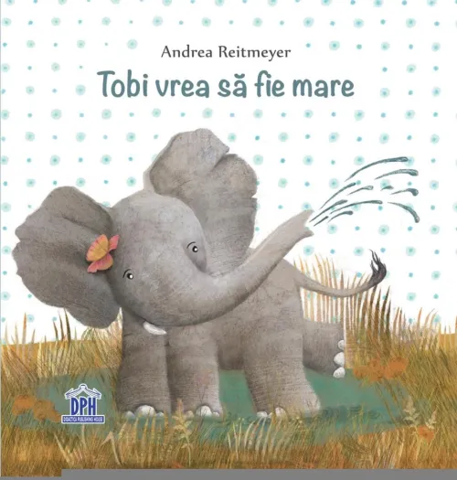 Tobi vrea sa fie mare - 22.77 Lei