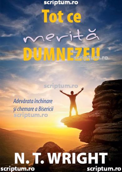 Tot ce merita Dumnezeu - 36.00 Lei