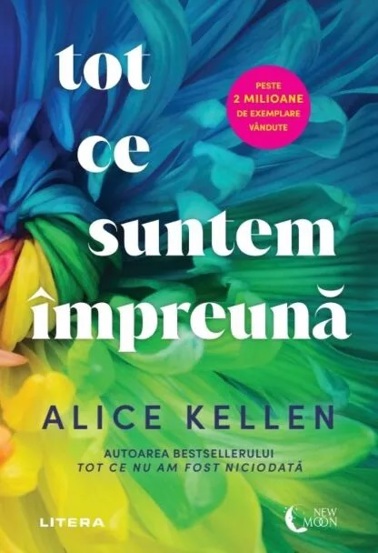 Tot ce suntem impreuna - 52.00 Lei