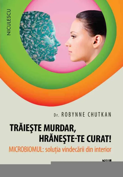 Traieste murdar hraneste-te curat! - 28.40 Lei