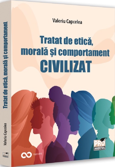 Tratat de etica morala si comportament civilizat - 61.37 Lei