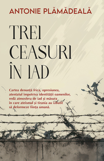 Trei ceasuri in iad - 32.01 Lei