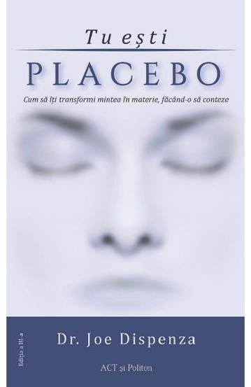 Tu esti placebo - 51,30 Lei