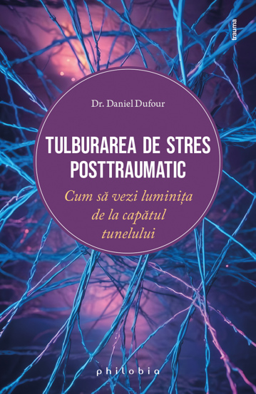 Tulburarea de stres posttraumatic - 32.90 Lei