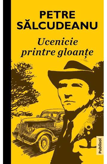 Ucenicie printre gloante - 18,15 Lei