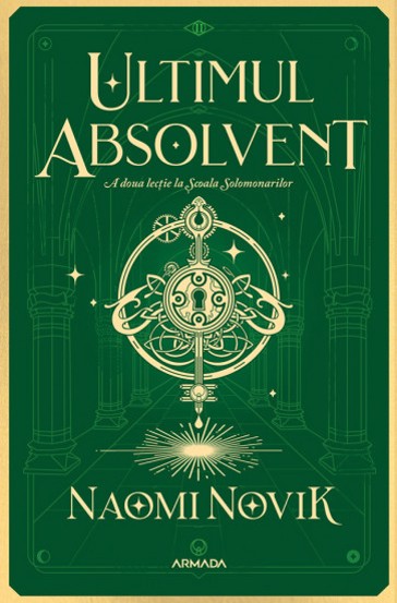 Ultimul absolvent (Seria Scoala Solomonarilor partea a II-a) - 53.90 Lei