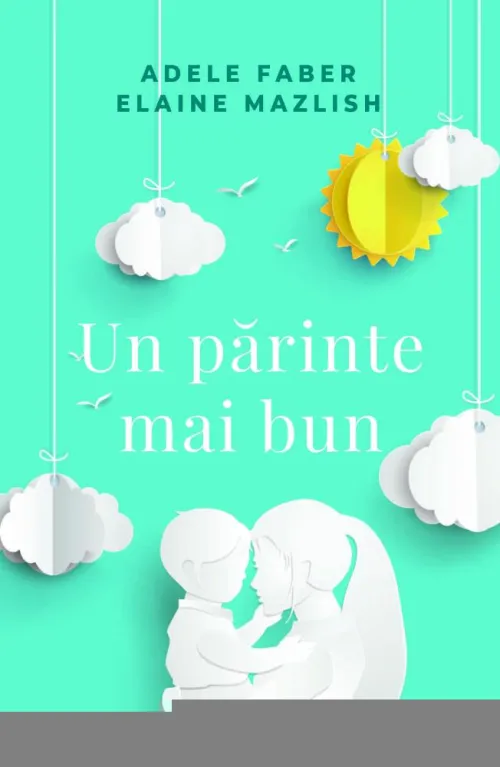 Un parinte mai bun - 33.80 Lei