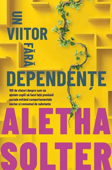 Un viitor fara dependente - 39.10 Lei