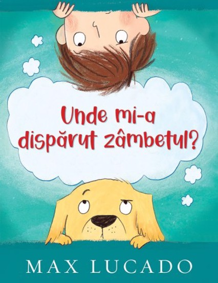 Unde mi-a disparut zambetul? - 44,80 Lei