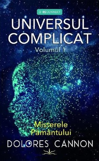 Universul complicat Vol.1: Misterele pamantului - 77.20 Lei