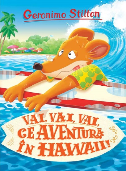 Vai vai vai ce aventura in Hawaii - 19.74 Lei