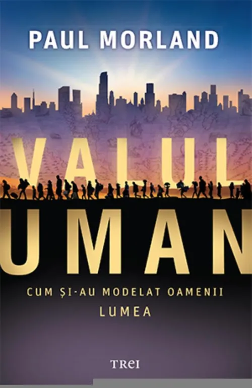 Valul uman. Cum si-au modelat oamenii lumea - 34,38 Lei