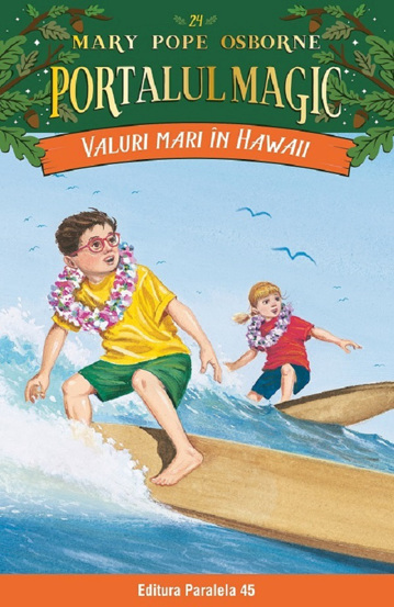 Valuri mari in Hawaii. Portalul magic 24 - 18.99 Lei