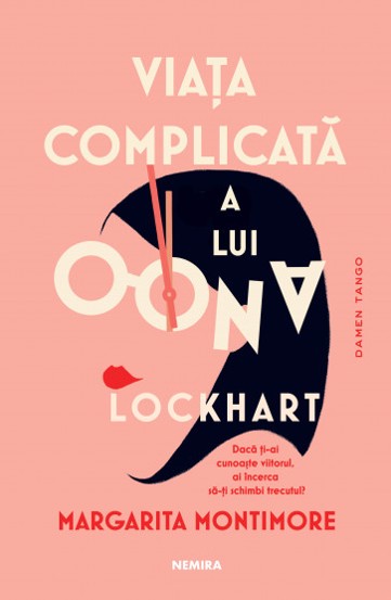 Viata complicata a lui Oona Lockhart - 47,50 Lei