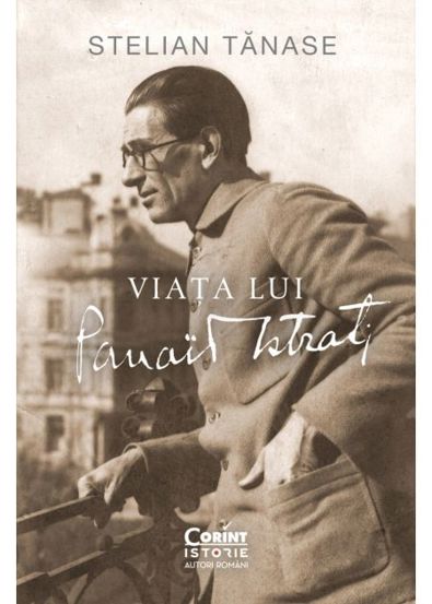 Viata lui Panait Istrati - 55.70 Lei