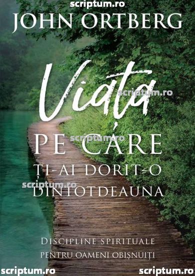 Viata pe care ti-ai dorit-o dintotdeauna - 45.60 Lei