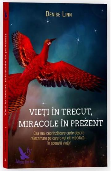 Vieti in trecut miracole in prezent - 20.60 Lei